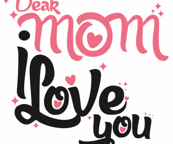 Dear Mom - Heartfelt Typography