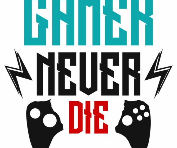 Gamer Never Die - Typography Design