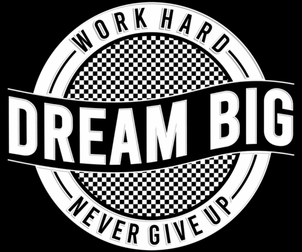 Motivational Badge - Dream Big Edition