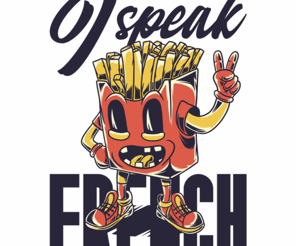 French Fry - Speak French Pun