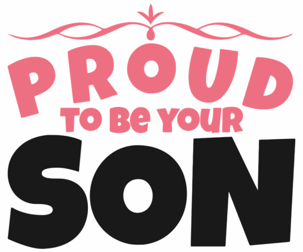 Proud Son - Heartfelt Typography
